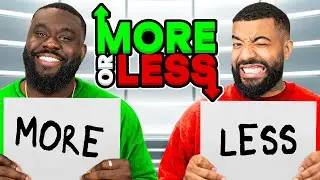 MORE OR LESS GAME!