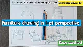 How To Draw Furniture in one point perspective|Furniture Drawing in perspective|Drawing class-47
