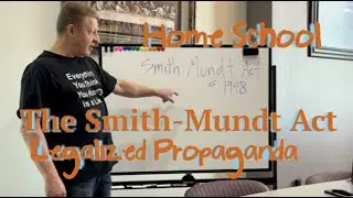 Home School: The Smith-Mundt Act of 1948 & Propaganda (Episode 17)