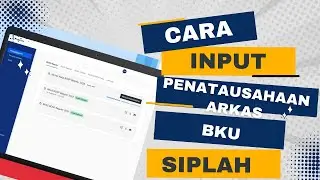 Cara Input BKU ARKAS Pembelian Melalui SIPLAH