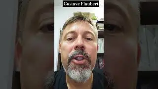 Gustave Flaubert - Sobre a medida de uma alma