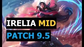 SKT T1 Faker Play Irelia Mid Patch 9.5 Korean Pro Replays