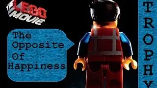 The Lego Movie Videogame - The Opposite Of Happiness Trophy