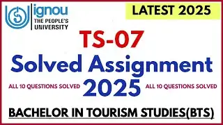 TS-07 SOLVED ASSIGNMENT 2025 SESSION II BTS COURSE ASSIGNMENT
