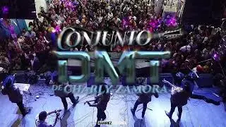 Conjunto DMT de Charly Zamora- Popurrí EN VIVO