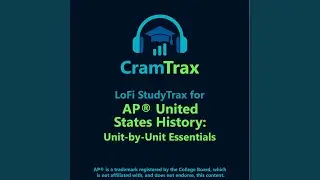 APUSH LoFi Essentials: Contemporary America