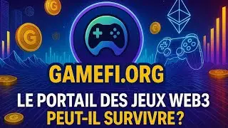 🎮 GameFi.org : Le portail des jeux Web3 peut-il survivre ?