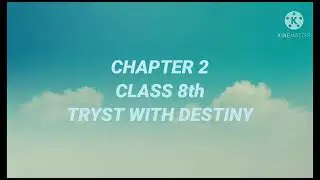 TRYST WITH DESTINY (EXPLANATION)