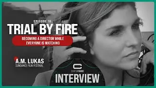 A. M. Lukas on Immigrant Stories and Making a First Feature | CenterFrame Interview