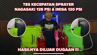 Tes Kecepatan Sprayer NAGASAKI vs IMISA