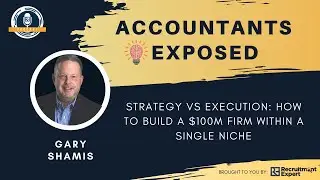 Gary Shamis - Strategy vs Execution: How to build a $100M firm within a single niche