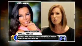 Magali Febles le habla fuerte a Desiree Lowry