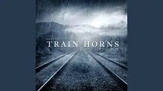 Train Horns in the Rain - for Sleep and Relaxation