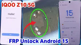 Обход FRP для IQOO Z10 5G на Android 15 2025/ Разблокировка FRP для iqoo z10 с простым трюком/ Но...