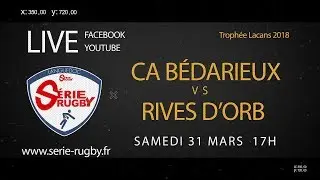 #FinaleLacans :  CA Bédarieux / Rives d'Orb