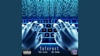 Internet (feat. Tapri Grams)