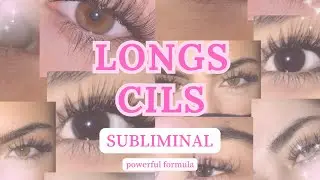 🎀 LONG & PERFECT LASHES &ndash; Subliminal Affirmations ✨