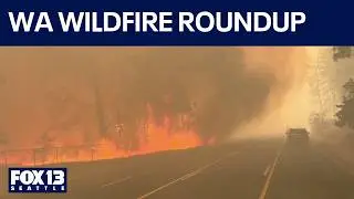 Washington wildfires update: Aug. 15 | FOX 13 Seattle