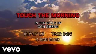 Don Gibson - Touch The Morning (Karaoke)