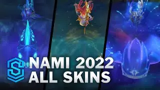 Nami All Skins | Nami VFX Update | League Of Legends