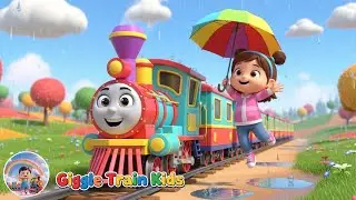 Rainy Day Train Ride Song | Fun Rain Adventure for Kids