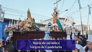 2026-01-31 María de  mi niñez, Virgen de Candelaria