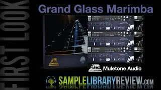 First Look Grand Glass Marimba from Muletone Audio