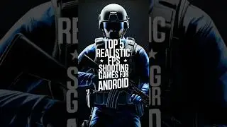 Top 5 Realistic FPS shooting games for android #fps #shootinggames #shorts