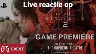 Hele toffe beelden en muziek bij Death Stranding 2 Game Premiere #livereact