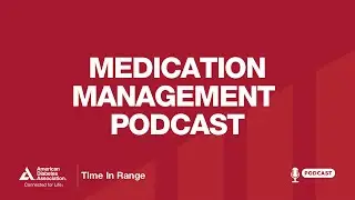 Medication Management Podcast
