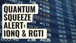 IONQ Oxford Ionics Deal Explained | RGTI Short Squeeze Potential!