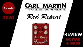 Carl Martin Red Repeat Delay Pedal from East Sound Research Review