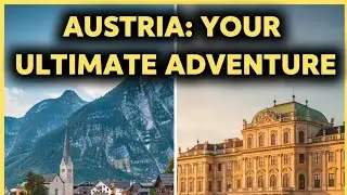 🇦🇹 Discover Austria: Majestic Alps, Music & Culture!