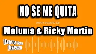 Maluma & Ricky Martin - No Se Me Quita (Versi&oacute;n Karaoke)