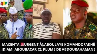 MACENTA:🚨URGENT À):ABOULAYE KOMANDOFAKHÊ IDIAMI ABOUBACAR C): PLUME DE ABDOURAHAMANE @GUINEECON