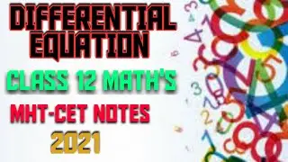 Differential Equation class 12th MHT-CET NOTES