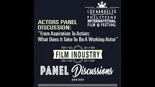 LAPIFF 2017 ACTORS PANEL DISCUSSION recorded on Oct 28 2017 TRT90min