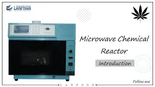 How to use the microwave chemical reactor?- Lanphan new product
