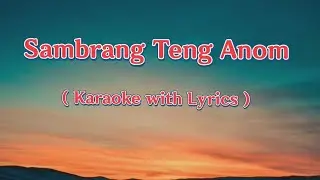 Sambrang Teng Anom lepcha song//Karaoke with lyrics