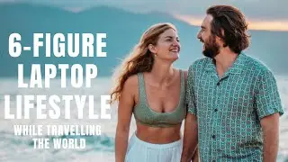 How They Built A 6-Figure Laptop Lifestyle Business While Exploring Australia