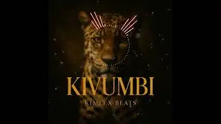 Kimlex Beats - Kivumbi