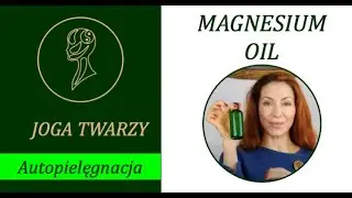 Joga Twarzy - MAGNESIUM OIL- FOR ATOPIC SKIN, ECZEMA, ACNE AND...