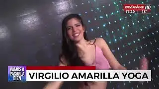 Virgilio Amarilla Yoga | En Vamos Pasarla Bien | Cronica HD | Buenos Aires Argentina 2018