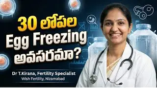 Is Egg Freezing Necessary Under 30? 🤔