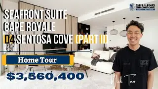 Seafront Sentosa Cove Luxury Suite Cape Royale | D4 Sentosa | Home Tour Ep 207 | Selling Singapore