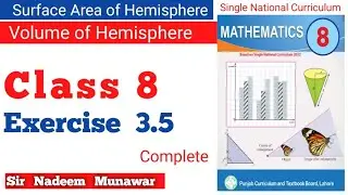 Class 8 Exercise 3.5 SNC PCTB Maths Ex 3.5 Surface area of Hemisphere in Urdu Hindi Sir Nadeem