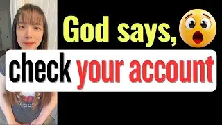 😲URGENT WARNING! God says, CHECK YOUR ACCOUNT! Something will happen.  #propheticword #wordofgod