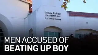 Gilroy Police Search for 2 Men Who Allegedly Beat Up Boy With Autism
