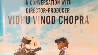 12th Fail Director Vidhu Vinod Chopra in a conversation | IFFI | 12th Fail