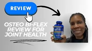 Is Osteo Bi-Flex Triple Strength Worth It? Full Supplement Review